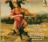Hespèrion XXI CD Altre Follie 1500 - 1750