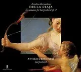 Attilio Cremonesi CD Bernardini: Della Ciaja: Sonatas For Harpsichord