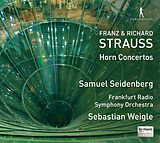 Samuel SeidenbergFrankfurt Rad CD Franz & Richard Strauss: Horn Concertos