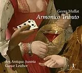 Gunar Letz Ars Antiqua Austria CD Georg Muffat. Armonico Tributo