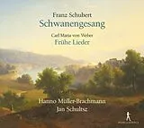 Jan Sch Hanno Müller-Brachmann CD Franz Schubert: Swan Song - Carl Maria Von Weber: