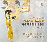 Daniel/Schultsz,Jan Behle CD Ludwig Van Beethoven: Gegenliebe - Songs