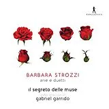 Il Segreto del Gabriel Garrido CD Barbara Strozzi: Arias & Duets