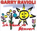 Garry Ravioli Single CD Ich Träume Vo Sommer