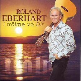 Roland Eberhart CD I Tröime Vo Dir