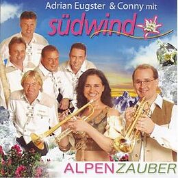 Adrian Eugster & Conny Mit Südwind CD Alpenzauber