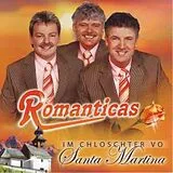 Romanticas CD Im Chloschter Vo Santa Martina