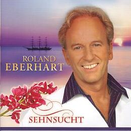 Roland Eberhart CD Sehnsucht