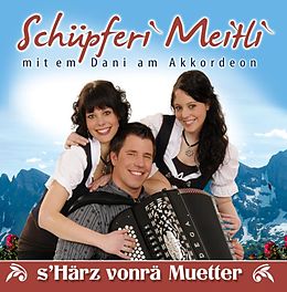 Schüpferi Meitli CD S'Härz vonrä Muetter
