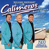 Roland Eberhart & Calimeros CD La Barca Bianca-20 Schlager & Mundart-Hits