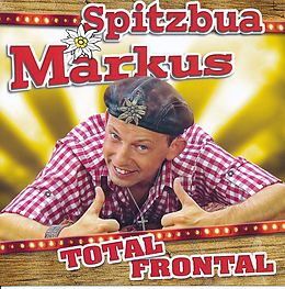 Spitzbua Markus CD Total Frontal