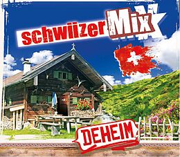 Schwiizermix CD Deheim