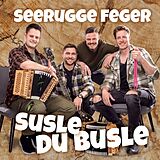 Seerugge Feger CD Susle Du Busle