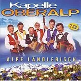 Kapelle Oberalp CD Alpe Ländlerisch