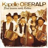 Kapelle Oberalp CD Das Waren Noch Zeiten