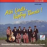 Ow-echo Jodler, Wüest-hodel Hd CD Alti Liedli, Lüpfigi Tänzli!