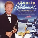 Carlo Brunner CD Ländler Wiehnacht