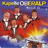 Kapelle Oberalp CD Weisch No