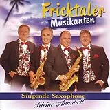 Fricktaler Musikanten CD Singende Saxophone