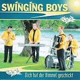 Swinging Boys CD Dich Hat Der Himmel Geschickt
