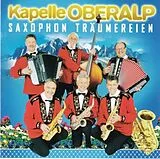 Kapelle Oberalp CD Saxophon Träumereien