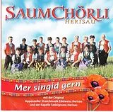 Saumchörli Herisau CD Mer Singid Gern
