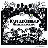 Kapelle Oberalp CD Natur Pur Und Ächt