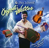 Res Schmid CD Örgeli Wätter