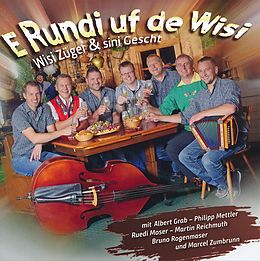 Wisi Züger & Sini Gescht CD E Rundi Uf De Wisi