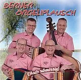 Berner Örgeliplausch CD Eifach Schmissig!