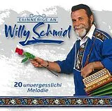 Willy Schmid CD 20 Unvergesslichi Melodie