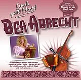 Bea Abrecht CD Eifach Gueti Musig!