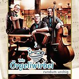 Trio Örgeliwirbel CD Rundum Urchig