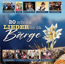 Diverse CD 20 Schüni Lieder Us Dä Bärge