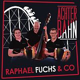 Raphael Fuchs & Co. CD Achterbahn