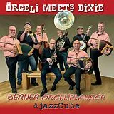 Berner Örgeliplausch & Jazzcube CD Örgeli Meets Dixie