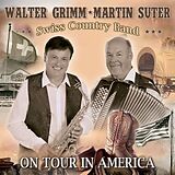 Walter Grimm & Martin Suter CD On Tour In America