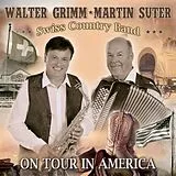 Walter Grimm & Martin Suter CD On Tour In America