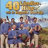 Kapelle Oberalp CD 40 Ländler-hits Mit Dr Kapelle Oberalp