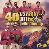 Kapelle Oberalp CD 40 Ländler-hits Mir Dr Kapelle Oberalp
