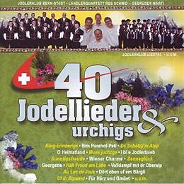 Various CD 40 Jodellieder & Urchigs