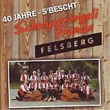 Schwyzerörgeli Fründa Felsberg CD 40 Jahre - S'bescht
