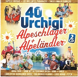 Diverse CD 40 Urchigi Alpeschlager + Alpeländler