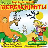 Trudi Gerster CD Tiergschichtlli (schwiizerdütsch)