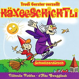 Trudi Gerster CD Häxegschichtli (schwiizerdütsch)