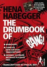 Hena Habegger CD + Buch Drumbook Of Bang! - Gotthard (en)