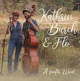 Kathrin Burch & Flo CD Ä Sanftä Wind