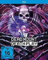 Dead Mount Death Play - Part 1 Blu-ray