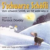 S'schwarze Schöfli CD Vom Schwarze Schöfli, Wo Het W