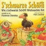 S'schwarze Schöfli CD Wie S'schwarze Schöfli Wiehnac